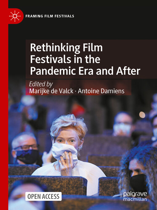 Title details for Rethinking Film Festivals in the Pandemic Era and After by Marijke de Valck - Available
